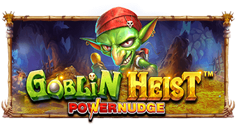 Goblin Heist Powernudge ค่าย PRAGMATIC PLAY คาสิโน เว็บตรง kng365slot