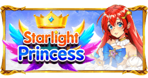 Starlight Princess ค่าย PRAGMATIC PLAY เว็บตรง ไม่ผ่านเอเย่นต์ แตกง่าย kng365sl