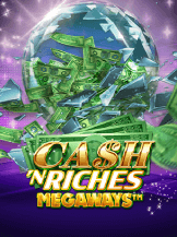 Cash 'N Riches Megaways™ สล็อต ค่าย Microgaming บนเว็บ Kng365slot PG SLOT