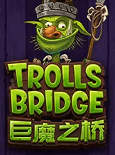 Trolls Bridge เว็บตรง บนเว็บ KNG365SLOT